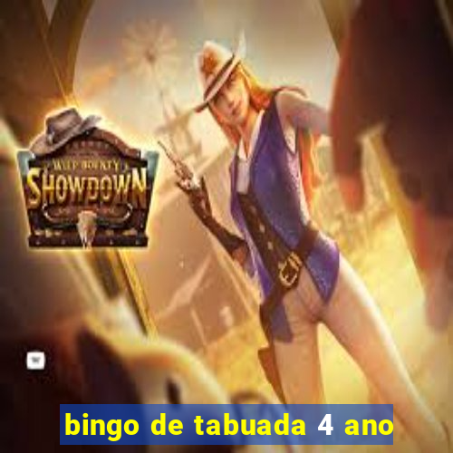 bingo de tabuada 4 ano